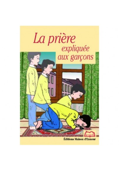 La prière expliquée aux garçons