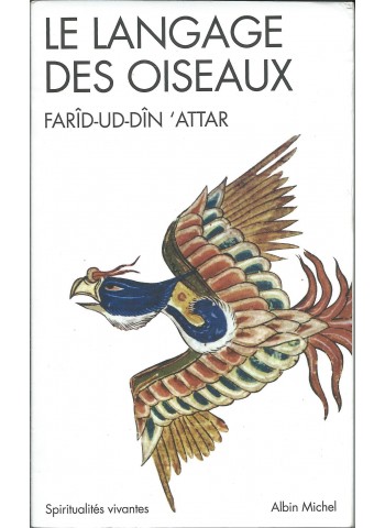 Le langage des oiseaux de Farid ud-Din 'Attar