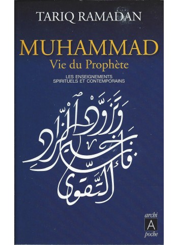 Muhammad- Vie du Prophète- de Tariq Ramadan