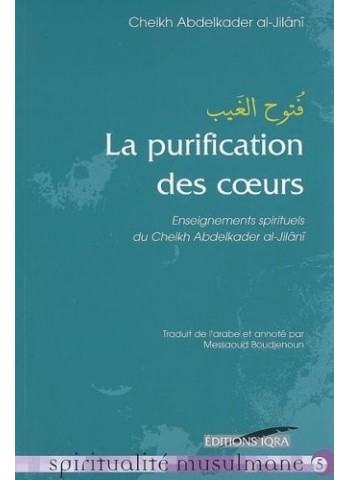 La purification des cœurs d'après Abdelkader Al-Jilani