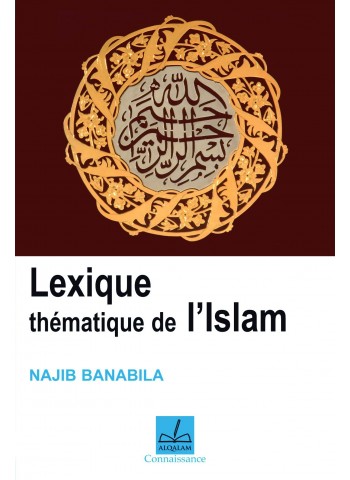 Lexique thématique de l’Islam