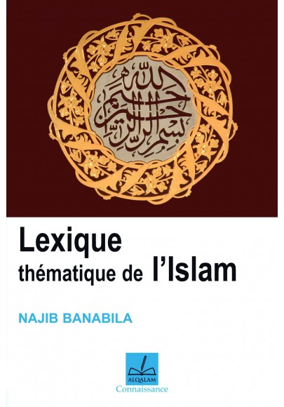 Lexique thématique de l’Islam