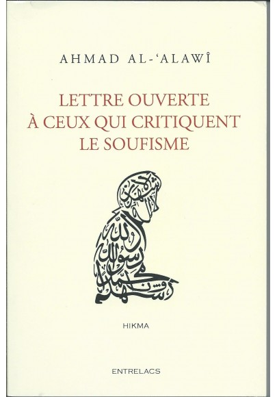 Lettre ouverte à celui qui critique le soufisme d'Ahmad al 'Alawî