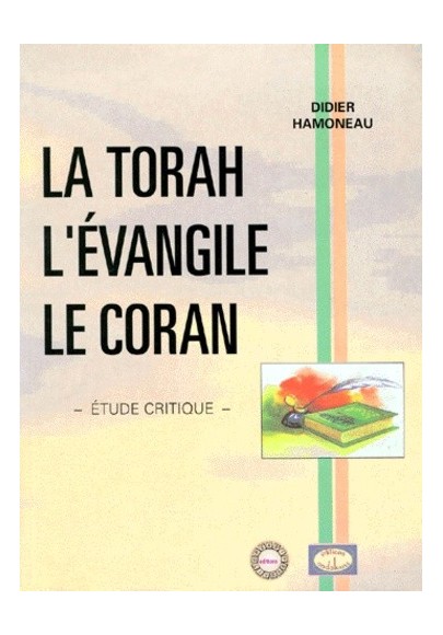 La Torah, l’Évangile, le Coran