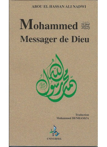 Mohammed Messager de Dieu d'Abou el Hassan Ali Nadwi