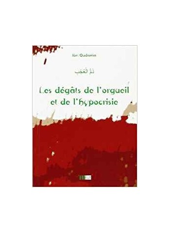 Les dégâts de l'orgueil et de l'hypocrisie