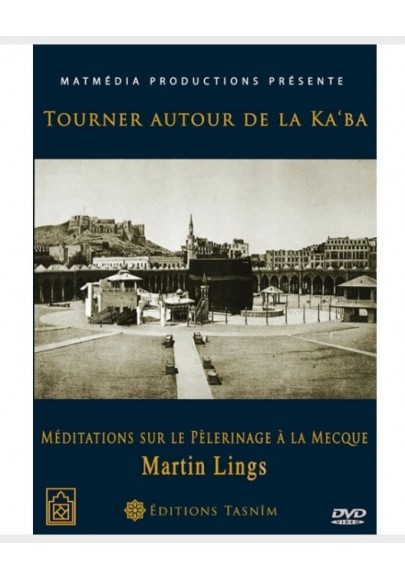 DVD Tourner autour de la Kaba