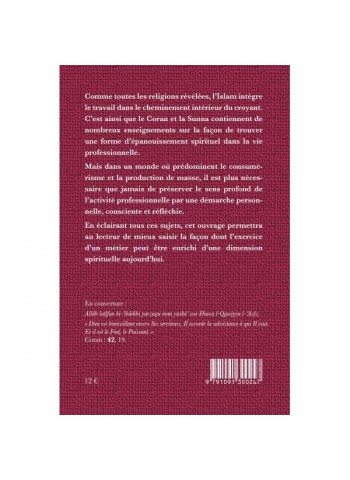 Travail et spiritualité en Islam. Apprendre à les harmoniser.