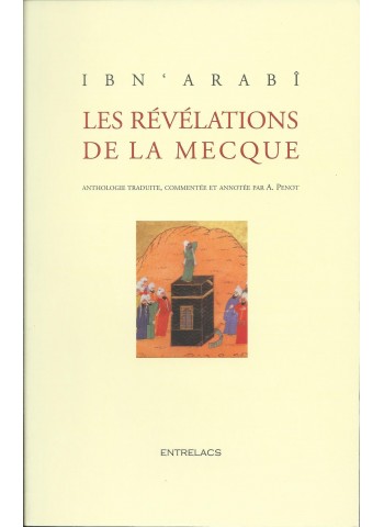 Les révélations de la Mecque d'Ibn 'Arabî