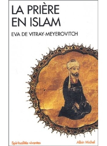 La prière en Islam - Poche 