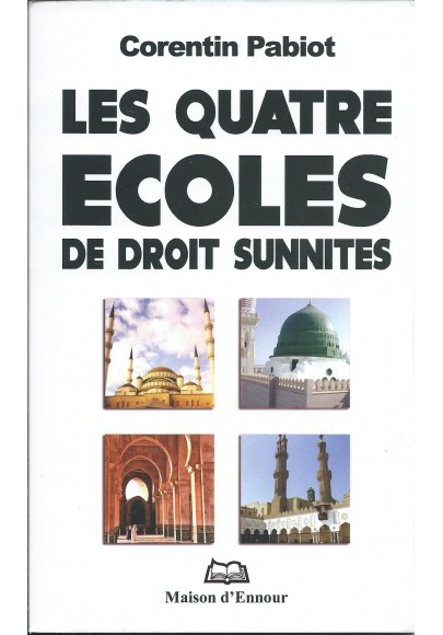 Les quatre écoles de droit sunnite de Corentin Pabiot