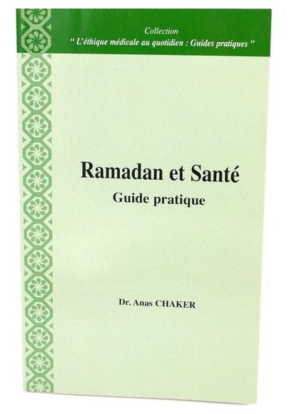 Ramadan et Santé guide pratique