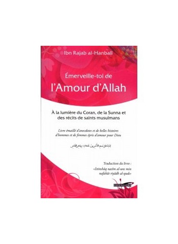Émerveille-toi de l'Amour d'Allah