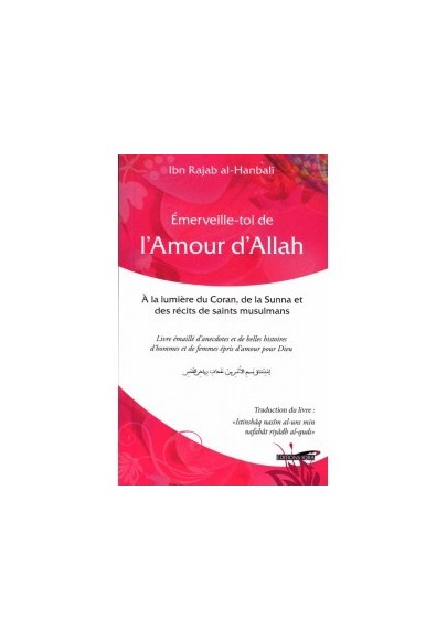 Émerveille-toi de l'Amour d'Allah