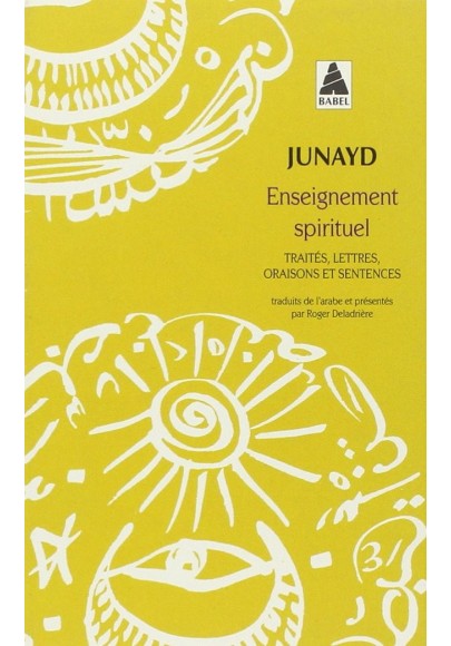 Enseignement spirituel : Traités, lettres, oraisons et sentences
