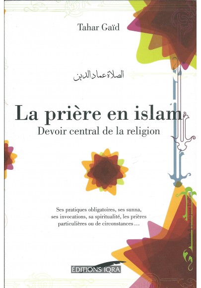 La prière en islam de Tahar Gaid