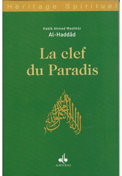 La Clef du Paradis , Habîb Ahmad al-HADDAD