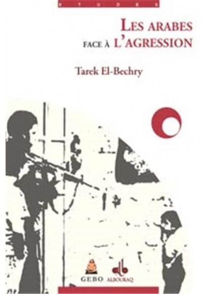 Les Arabes face à l'agression
