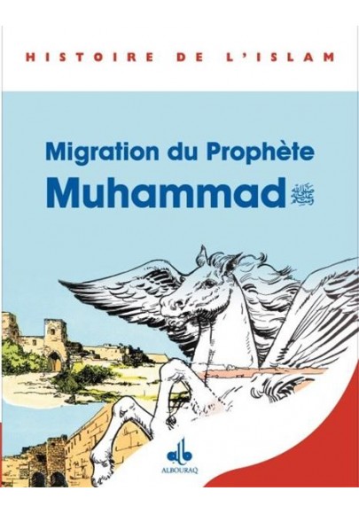 Emigration du Prophète Muhammad (BD)