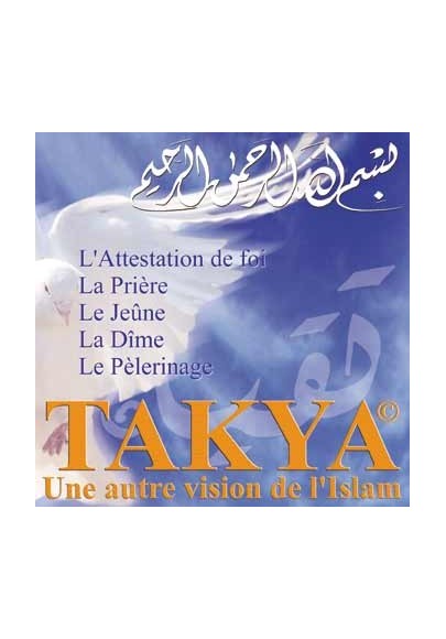 TAKYA, les Cinq Piliers de l’Islam (Livret + CD)