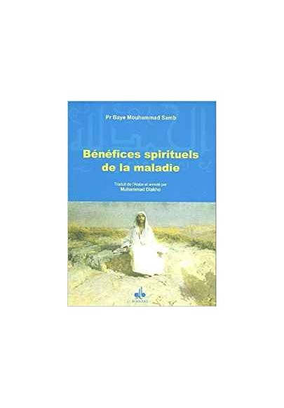 Bénéfices spirituels de la maladie