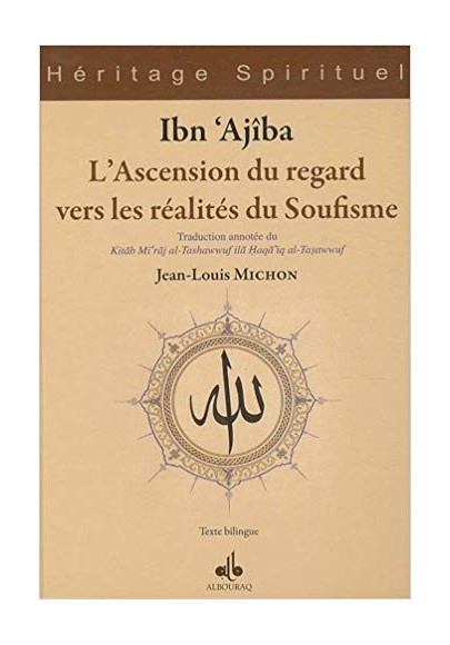 L'ascension du regard vers les réalites du Soufisme