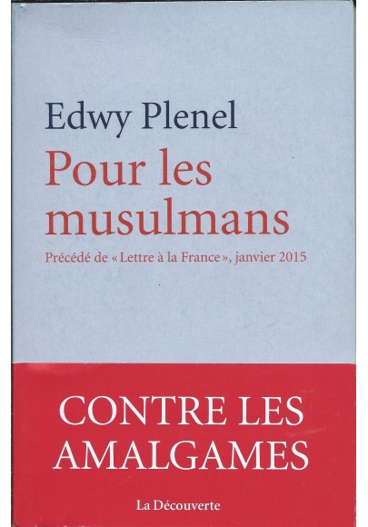 Pour les Musulmans d'Edwy Plenel