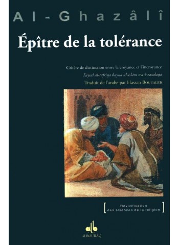 Epître sur la Tolérance - Suivi de Les règles de l'interprétation des textes religieux