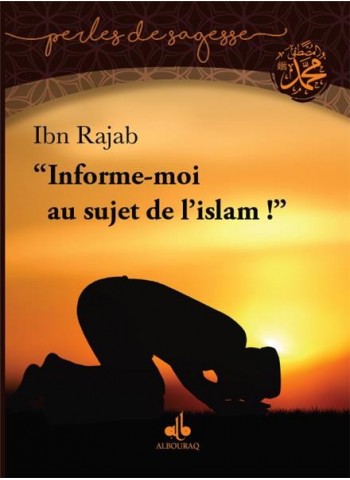 Informe moi au sujet de l'islam ( 1er Volume)
