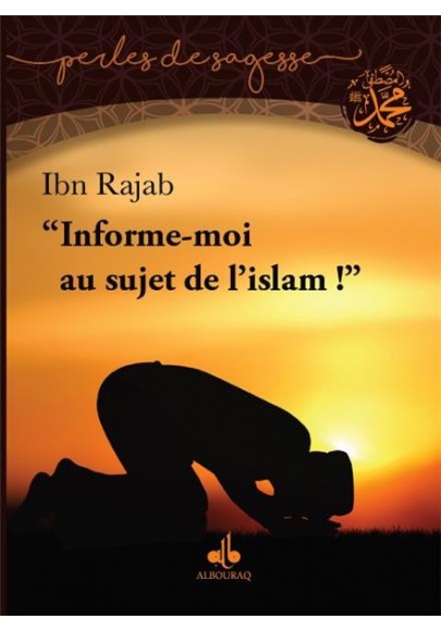 Informe moi au sujet de l'islam ( 1er Volume)