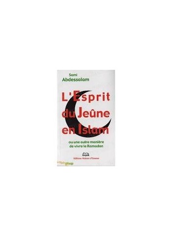 L’esprit du jeûne en islam