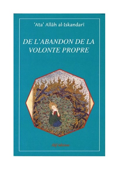 De l'abandon de la volonté propre