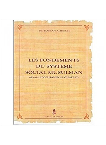Les fondements du système social Musulman