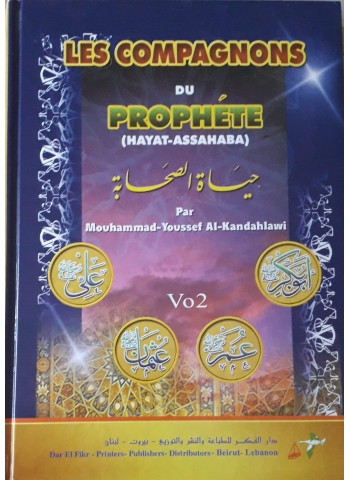 Les compagnons du prophète 2 volumes