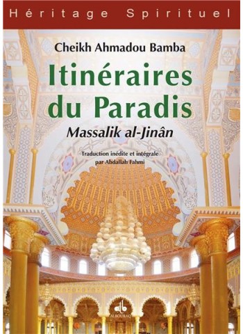 Itinéraires du Paradis, Massalik al-Jinân