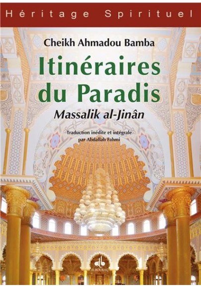 Itinéraires du Paradis, Massalik al-Jinân