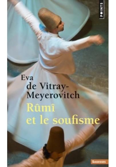 Rûmî et le soufisme - Poche