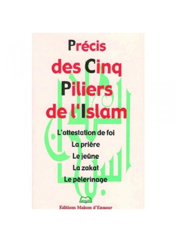 Précis des cinq piliers de l’islam