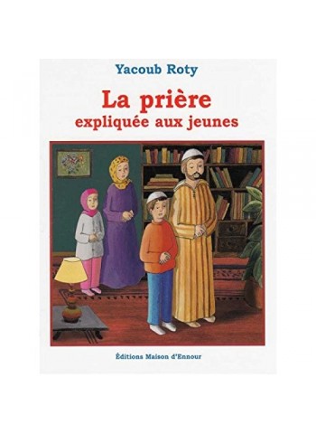 La prière expliquée aux jeunes