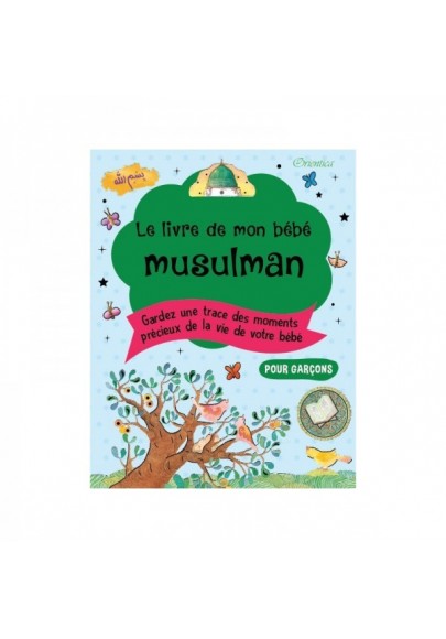 Le livre de mon bébé musulman