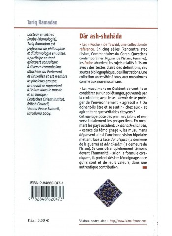 Dâr ash-shahâda - L'occident, espace du témoignage - Tariq Ramadan