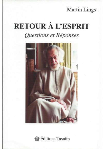 Retour à l'esprit de Martin Lings