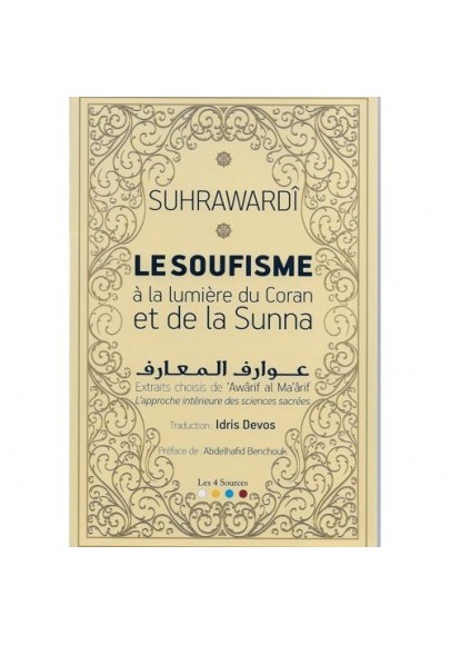 Le soufisme à la lumière du Coran et la Sunna de Suhrawardi