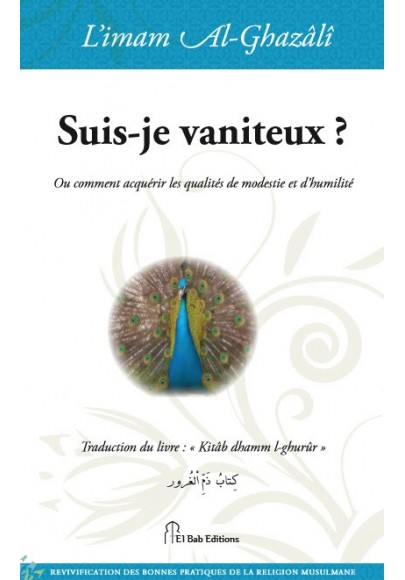 suis je vaniteux de l'imam Abû Hâmid al-Ghazalî