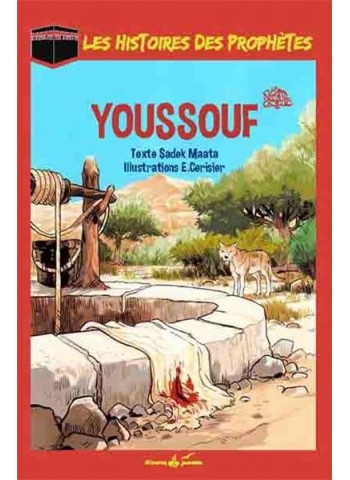 Youssouf (Joseph) - Les histoires des prophètes - Sadek Maata