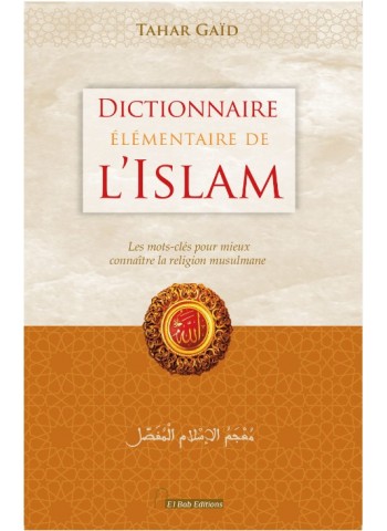 Dictionnaire élémentaire de l’islam
