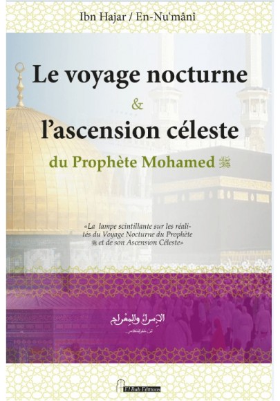 Le voyage nocturne & l'ascension céleste du Prophète Mohamed (s)