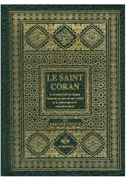 Le Saint Coran  (Arabe-Français-Phonétique)