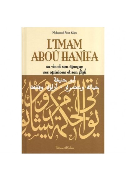L'Imam Abou Hanifa - Par Mohammad Abou Zahra