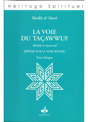 La voie du taçawwuf de cheikh Ahmad Al 'Alawi